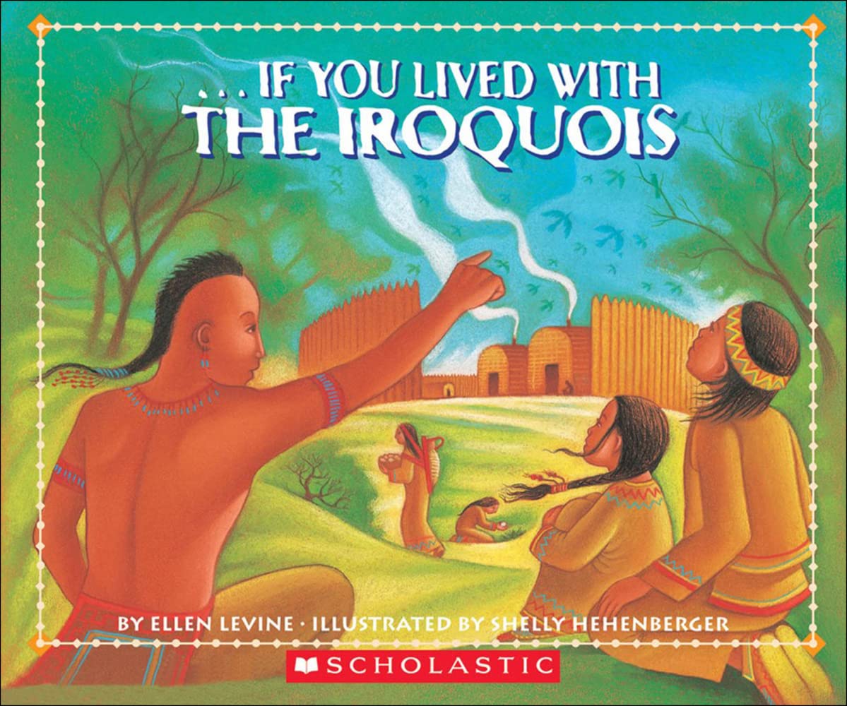 If You Lived With the Iroquois,Used