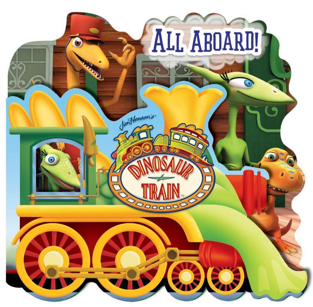Dinosaur Train: All Aboard! (Shaped Foldout)