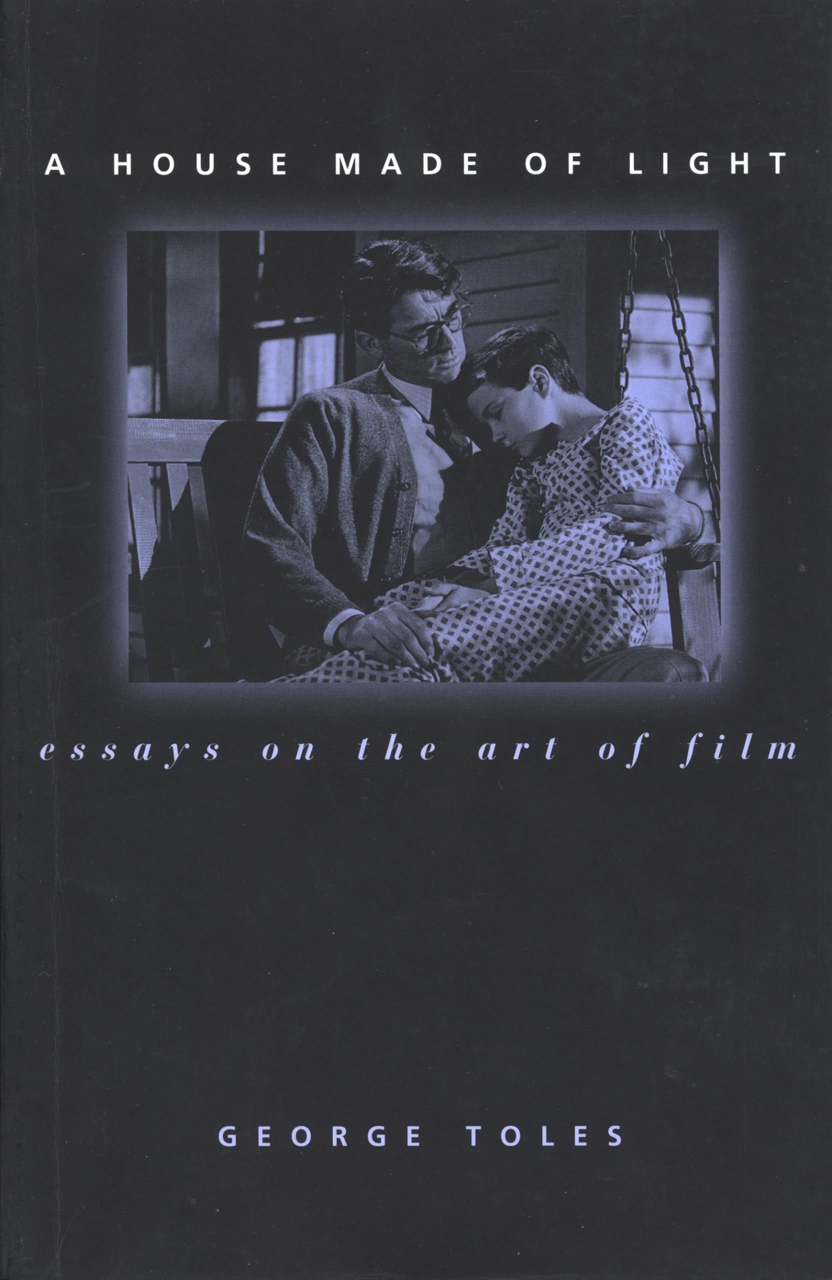 A House Made Of Light: Essays On The Art Of Film (Contemporary Approaches To Film And Media Studies),Used