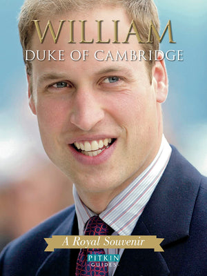 William Duke Of Cambridge: A Royal Souvenir,Used