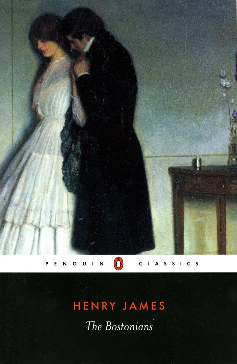 The Bostonians (Penguin Classics),New