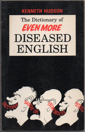 The Dictionary of Even More Diseased English,Used