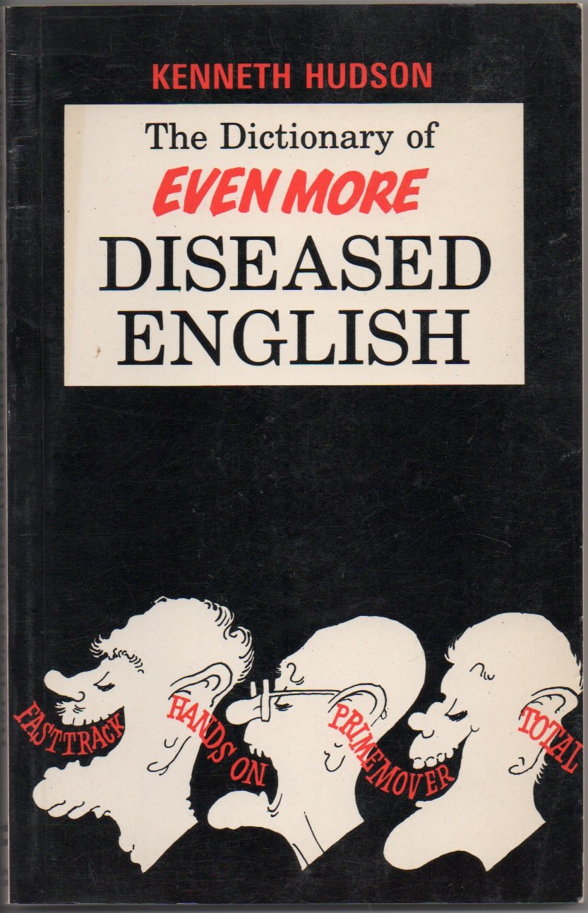 The Dictionary of Even More Diseased English,Used