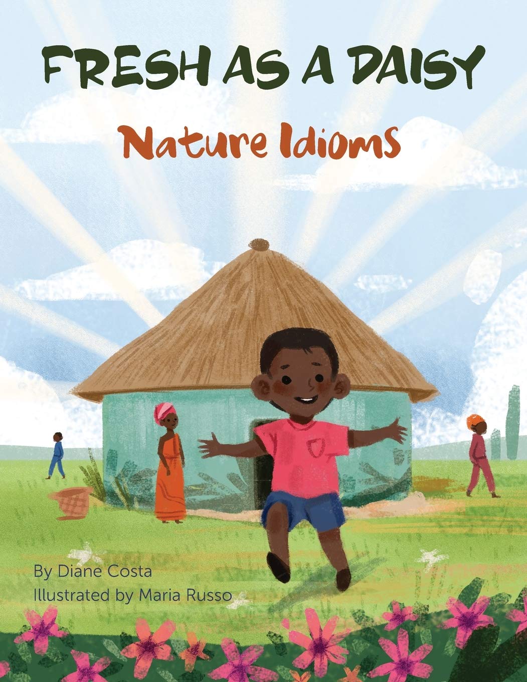 Fresh as a Daisy: Nature Idioms (A Multicultural Book) (Language Lizard Idiom),Used