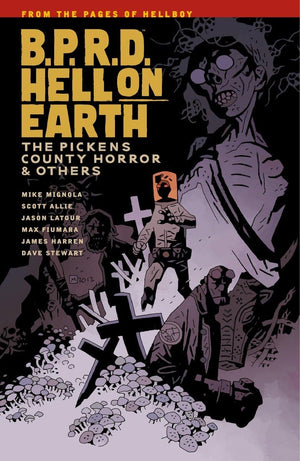 B.P.R.D. Hell On Earth Volume 5: The Pickens County Horror And Others,Used