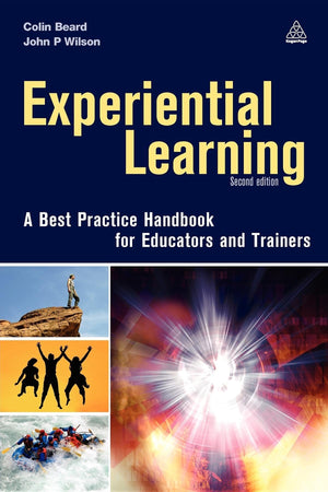 Experiential Learning: A Best Practice Handbook for Educators and Trainers,Used