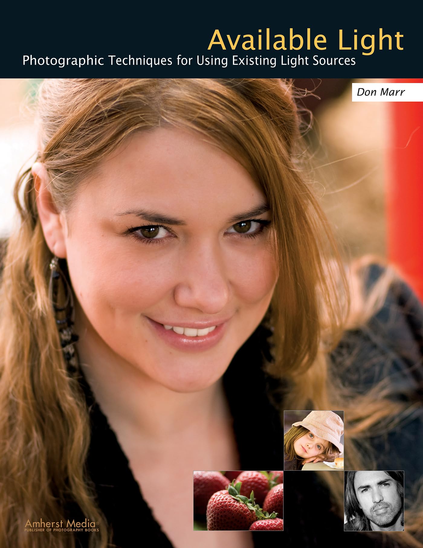 Available Light: Photographic Techniques for Using Existing Light Sources,Used