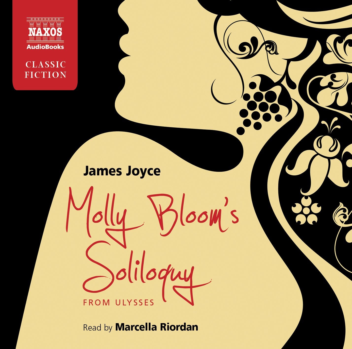 Molly Bloom'S Soliloquy: From Ulysses (Naxos Classic Fiction)