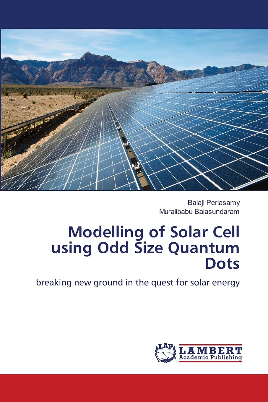 Modelling of Solar Cell using Odd Size Quantum Dots: breaking new ground in the quest for solar energy,Used