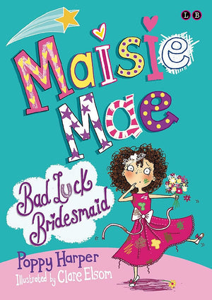 Bad Luck Bridesmaid: Book 2 (Maisie Mae),Used
