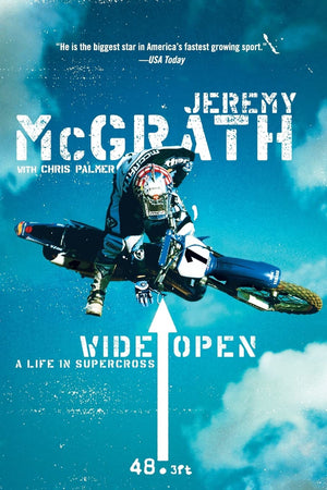 Wide Open: A Life in Supercross,Used