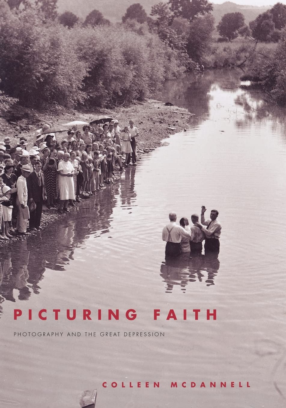 Picturing Faith: Photography and the Great Depression,Used