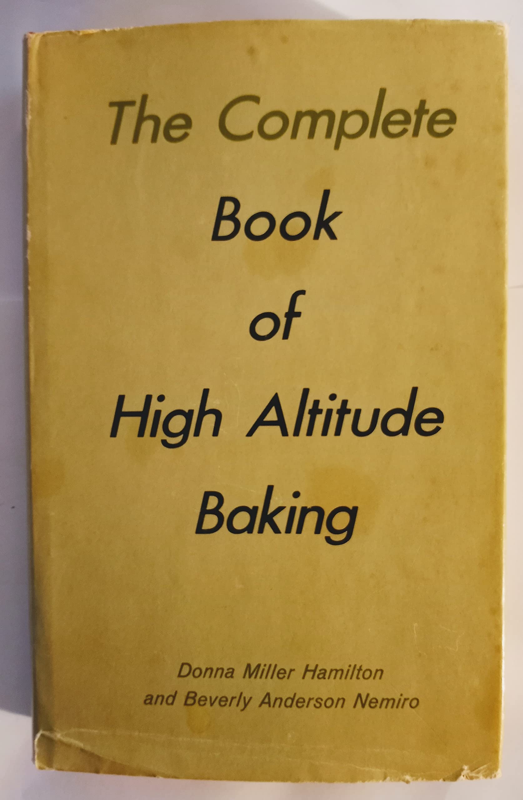 Complete Book of High Altitude Baking,Used