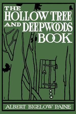 The Hollow Tree and Deep Woods Book,Used