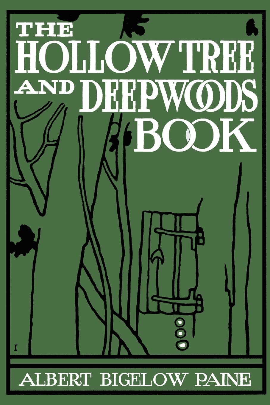 The Hollow Tree and Deep Woods Book,Used