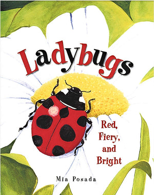 Ladybugs: Red, Fiery, and Bright,Used