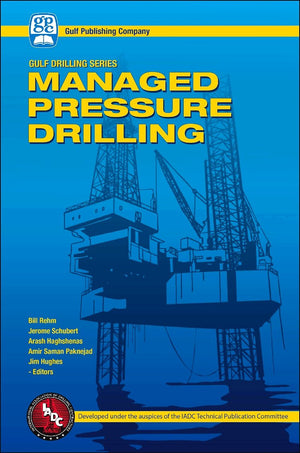 Managed Pressure Drilling: Equipment and Operations (Gulf Drilling Guides),Used
