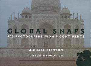 Global Snaps: 500 Photographs from 7 Continents,Used