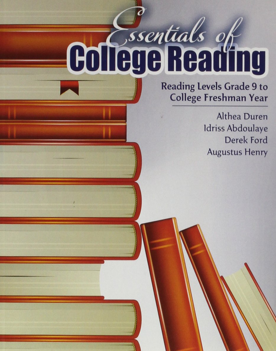 Essentials of College Reading: Reading Levels Grade 9 to College Freshman Year,Used