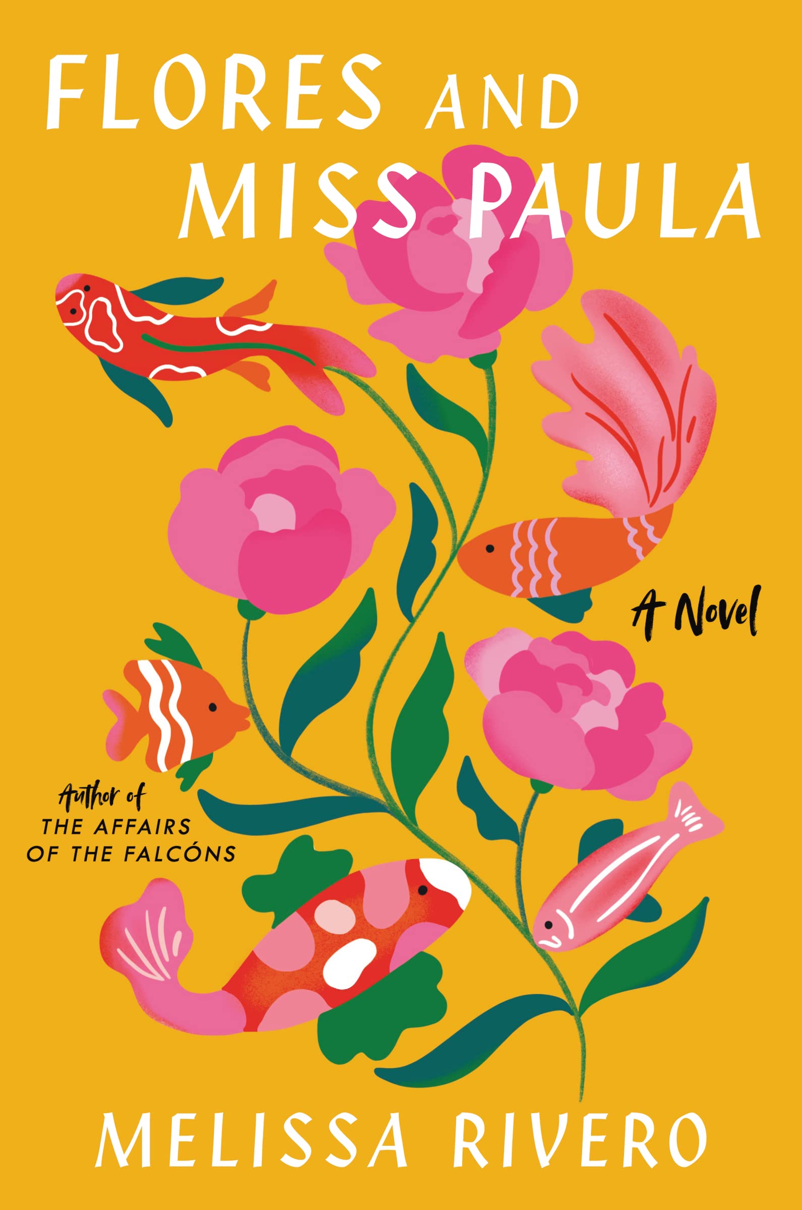 Flores And Miss Paula: A Novel,New