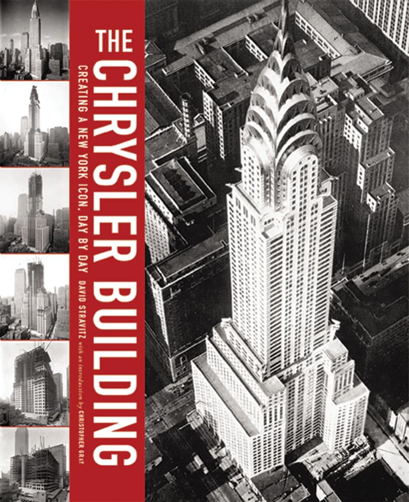 The Chrysler Building: Creating a New York Icon, Day by Day,Used