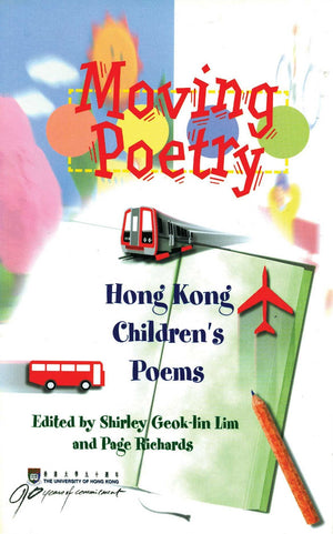 Moving Poetry: Hong Kong Childrens Poems,Used