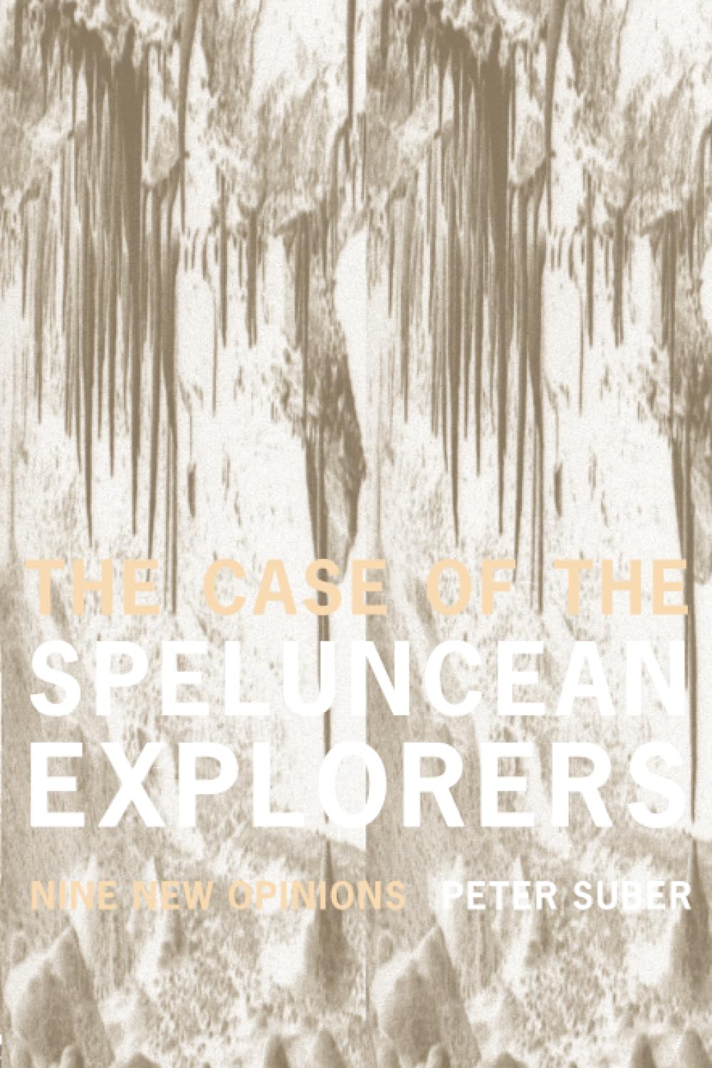 The Case of the Speluncean Explorers: Nine New Opinions,Used