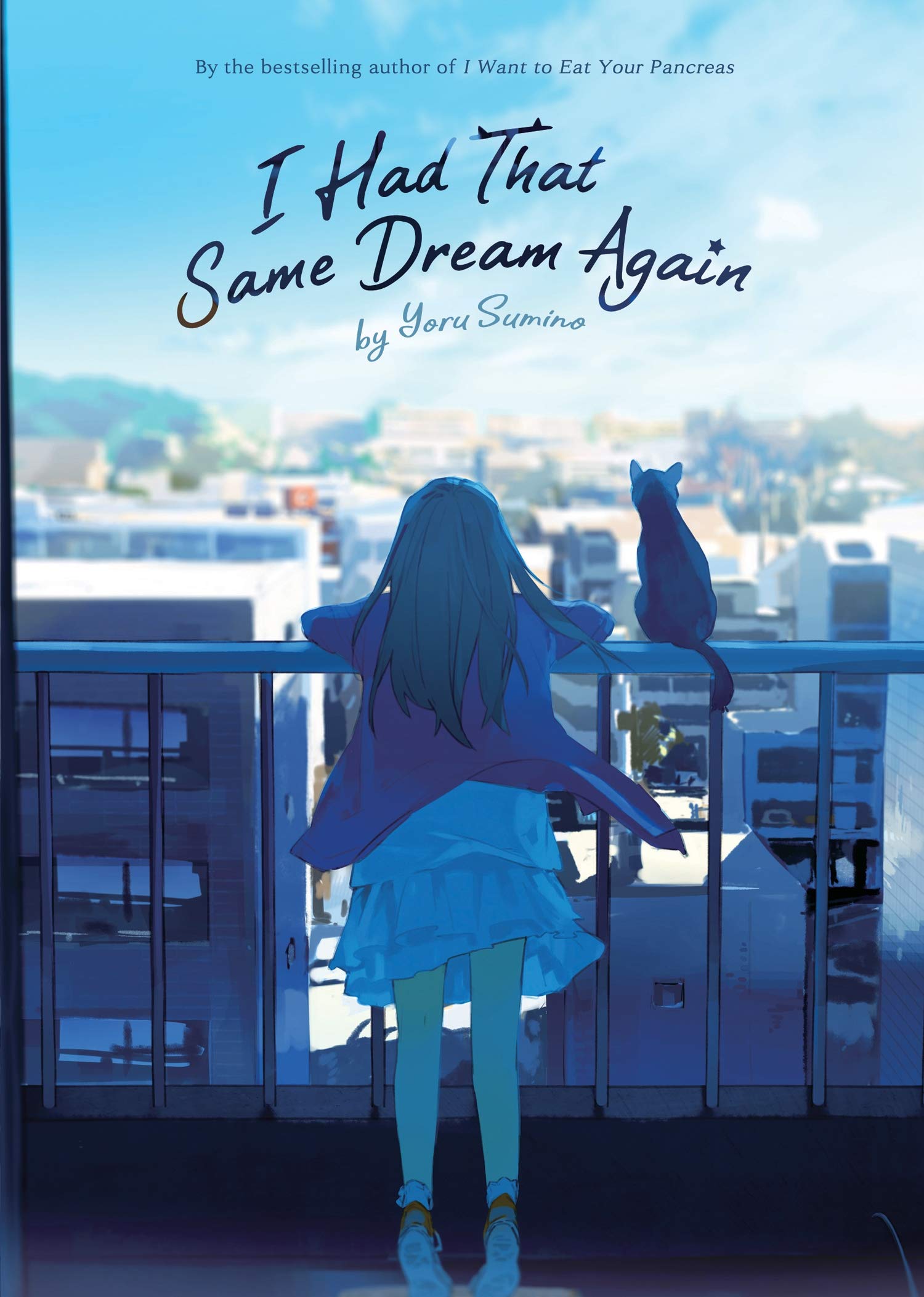 I Had That Same Dream Again (Light Novel),Used