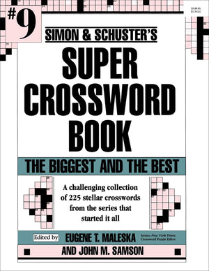 Simon & Schuster Super Crossword Puzzle Book #9: The Biggest and the Best (9) (S&S Super Crossword Puzzles),Used