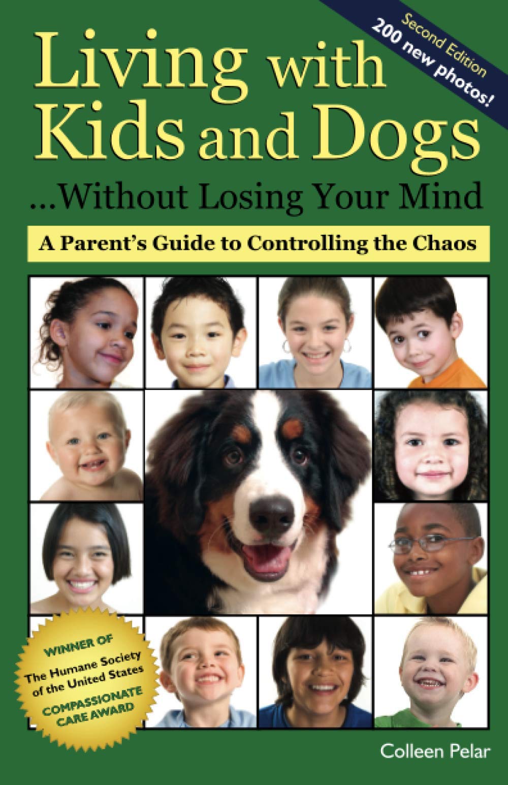 Living with Kids and Dogs . . . Without Losing Your Mind: A Parent's Guide to Controlling the Chaos,Used