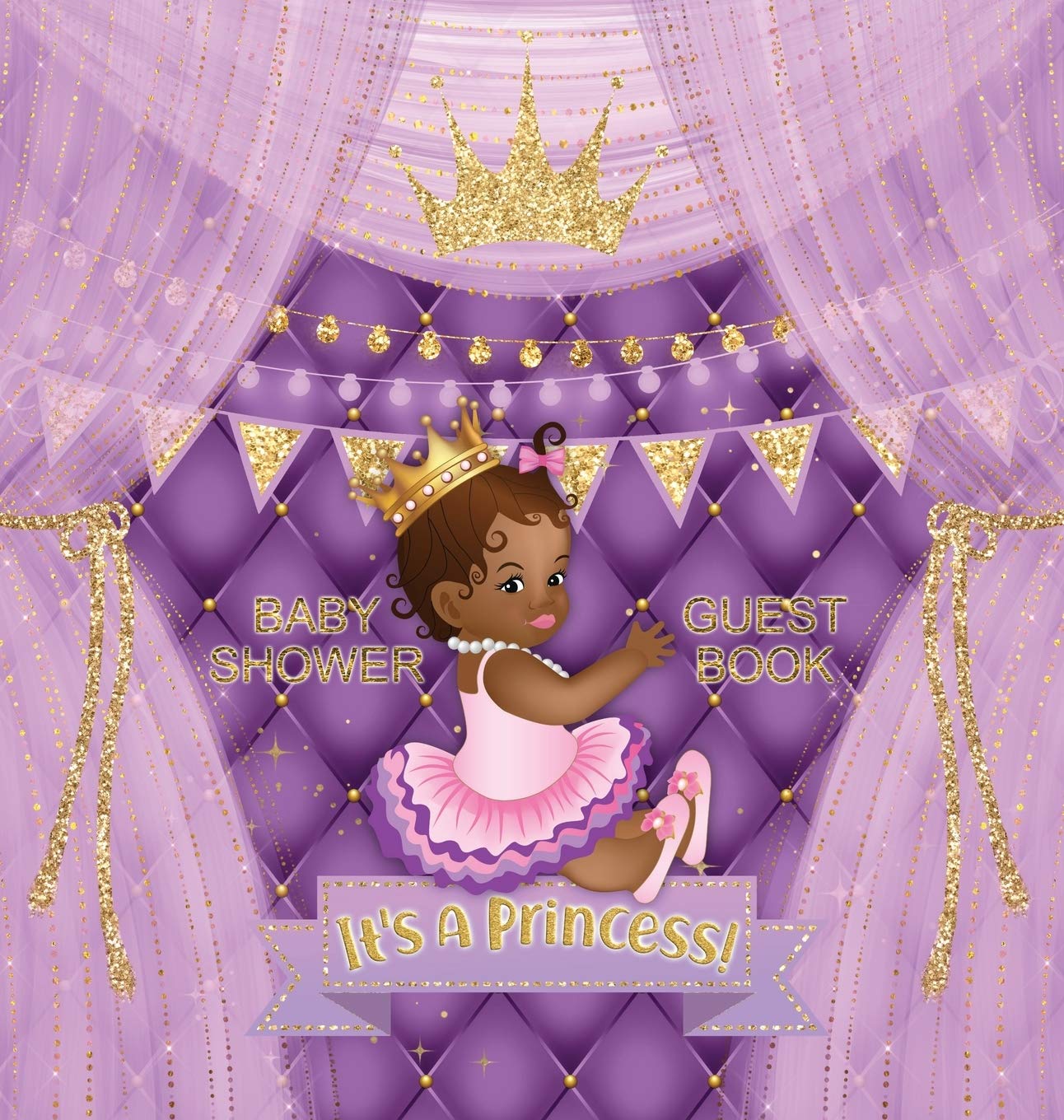 It's a Princess: Baby Shower Guest Book with African American Royal Black Girl Purple Theme, Wishes and Advice for Baby, Persona,Used