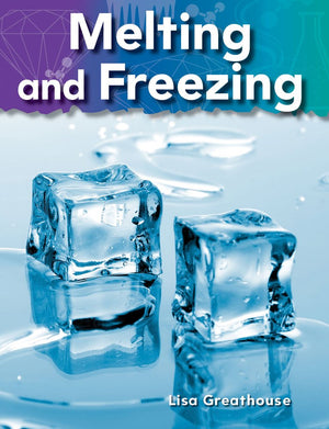 Melting and Freezing (Science Readers: A Closer Look),Used