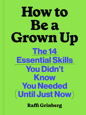 HT BE A GROWN UP