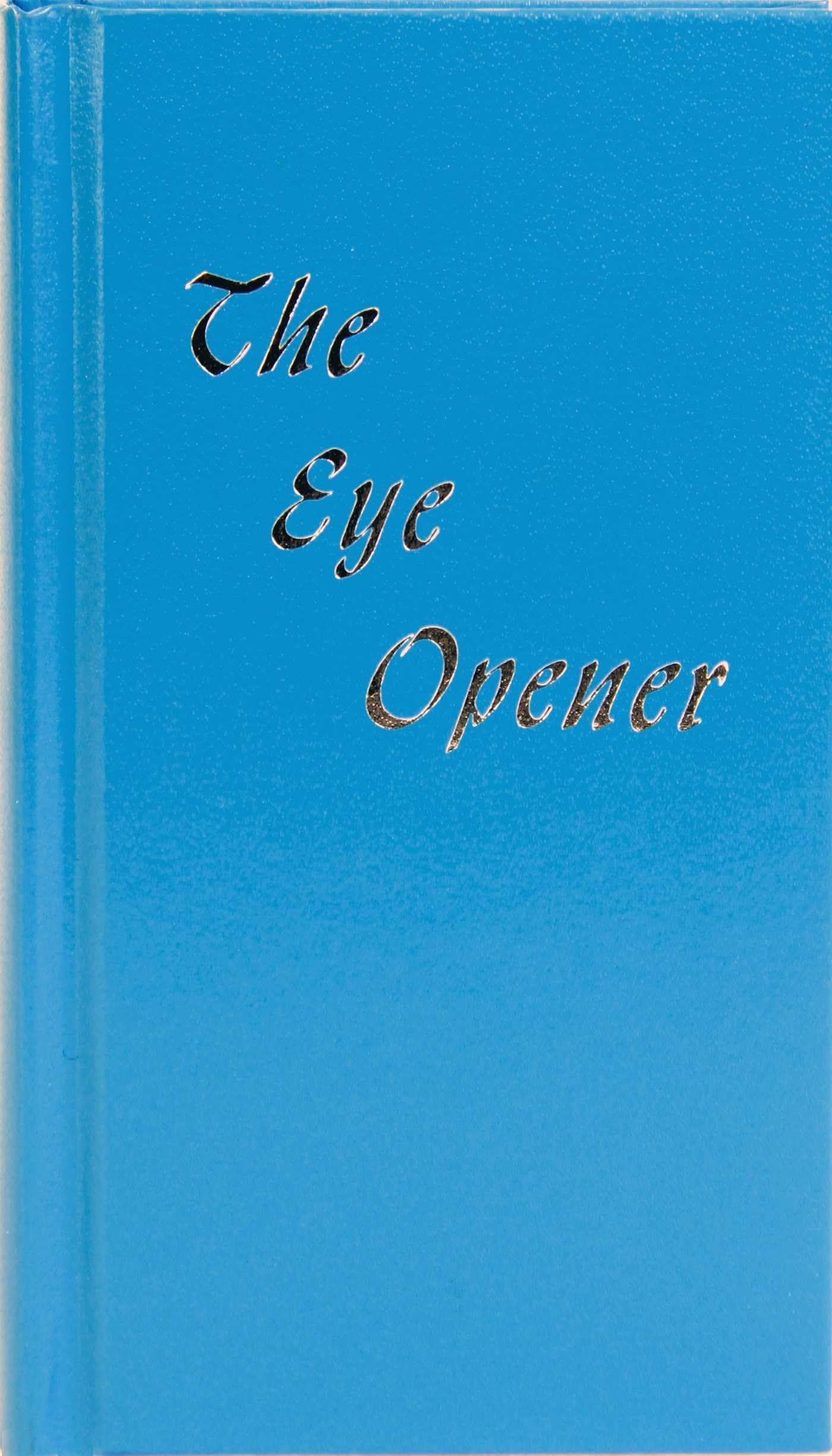The Eye Opener,New