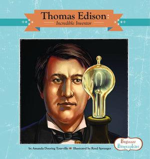 Thomas Edison: Incredible Inventor (Beginner Biographies, 2),Used