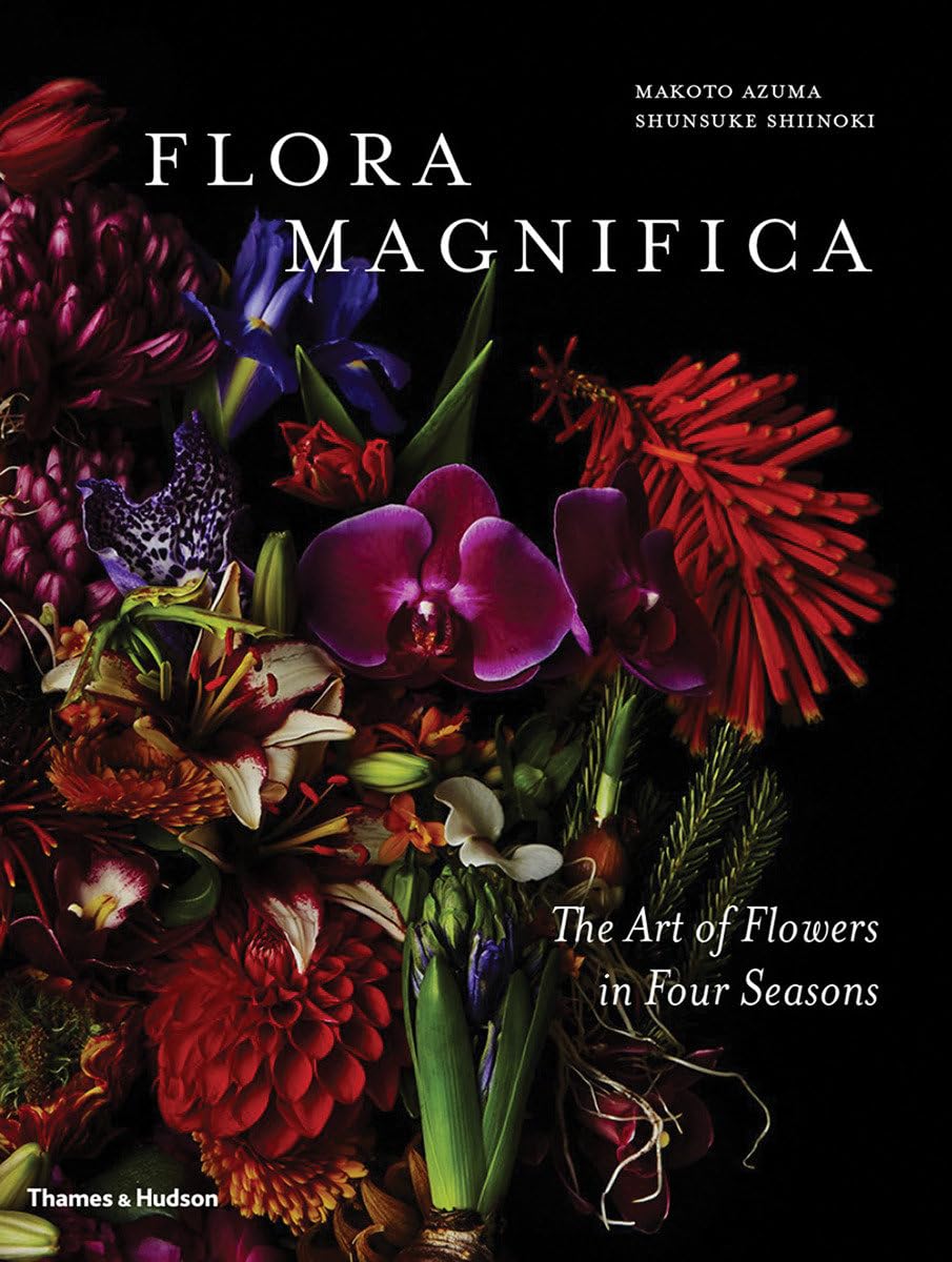 Flora Magnifica: The Art of Flowers in Four Seasons,Used