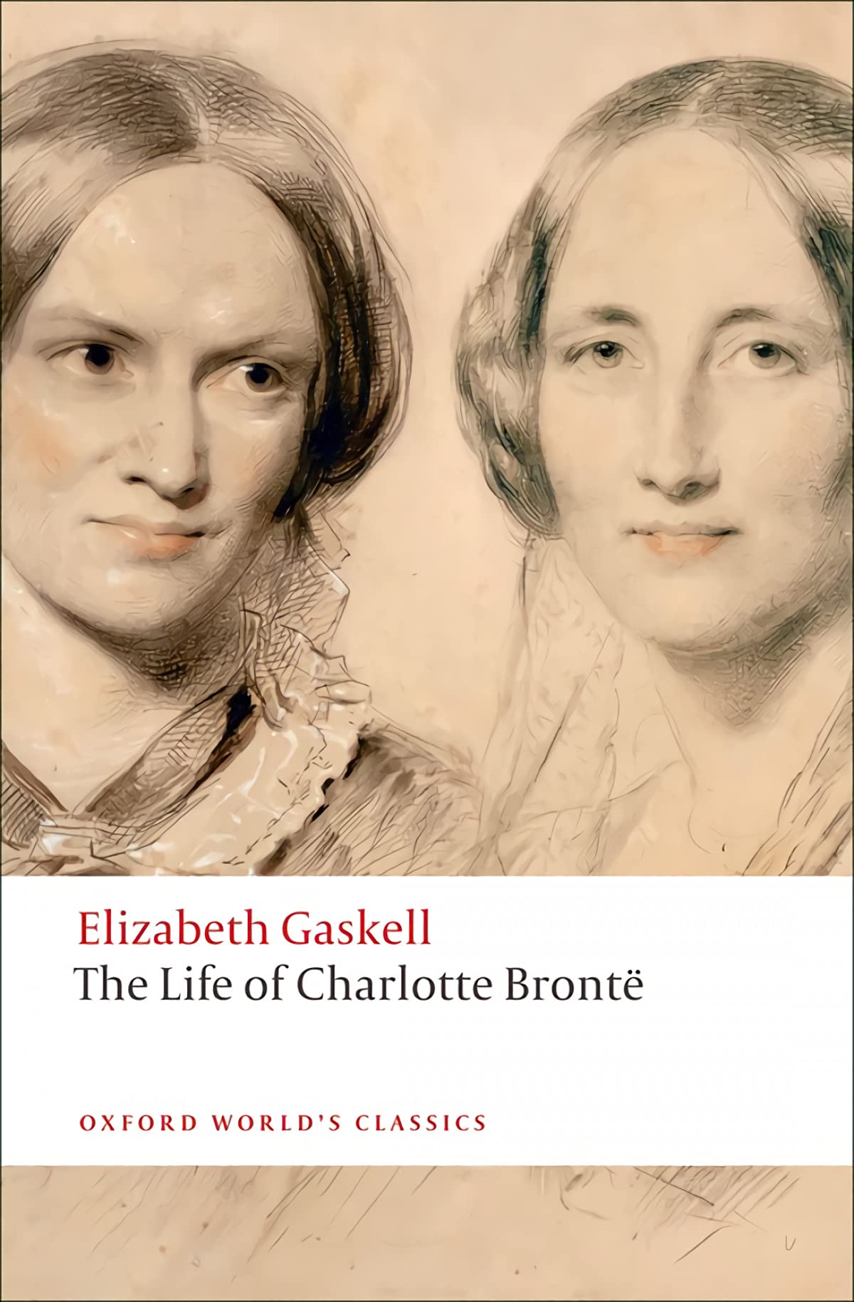 The Life Of Charlotte Bront (Oxford World'S Classics)