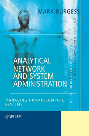 Analytical Network and System Administration: Managing HumanComputer Networks,Used