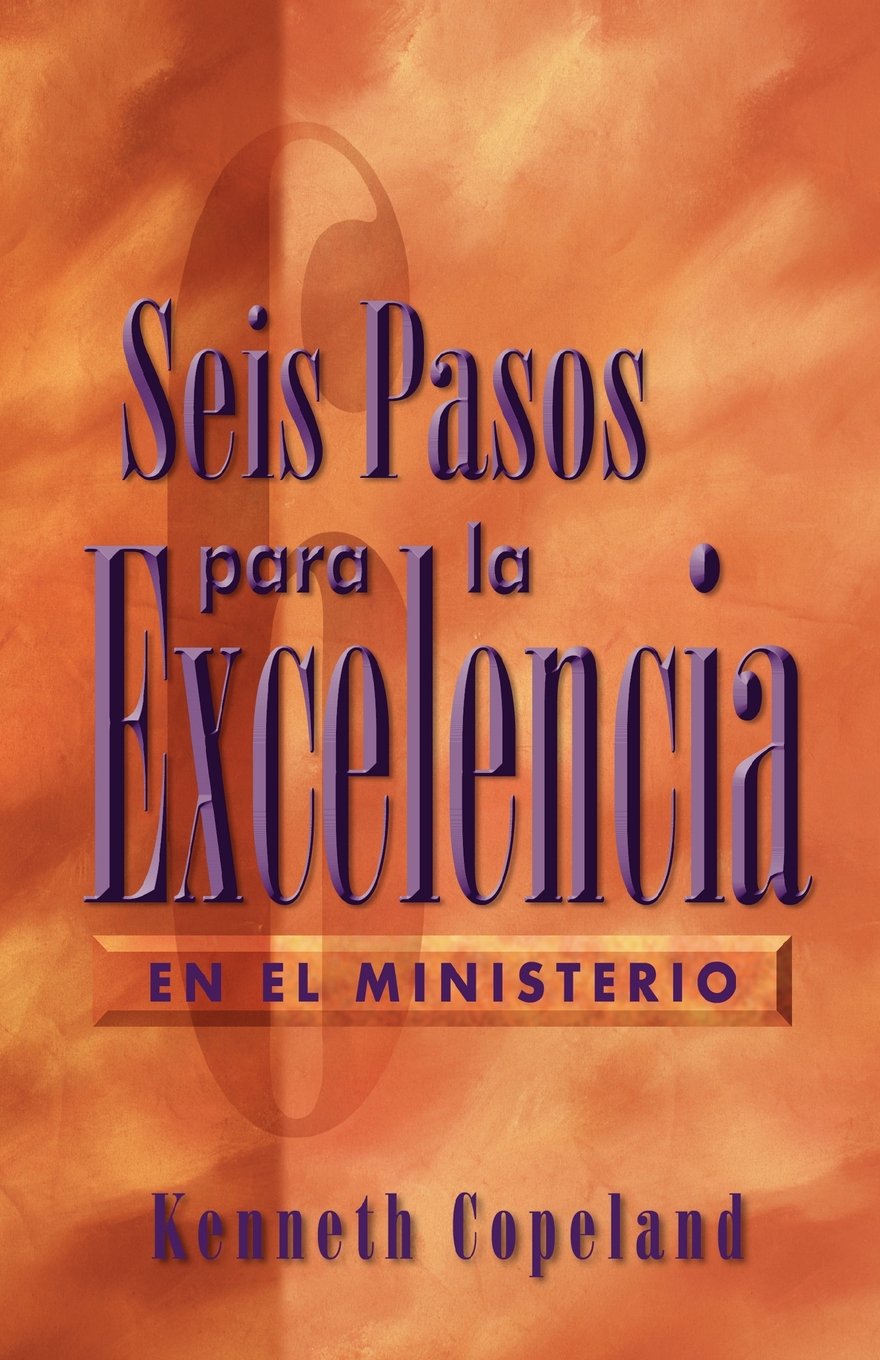 Six Steps To Excellence In Ministry Spanish (Spanish Edition),Used
