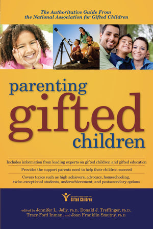 Parenting Gifted Children: The Authoritative Guide From the National Association for Gifted Children,Used