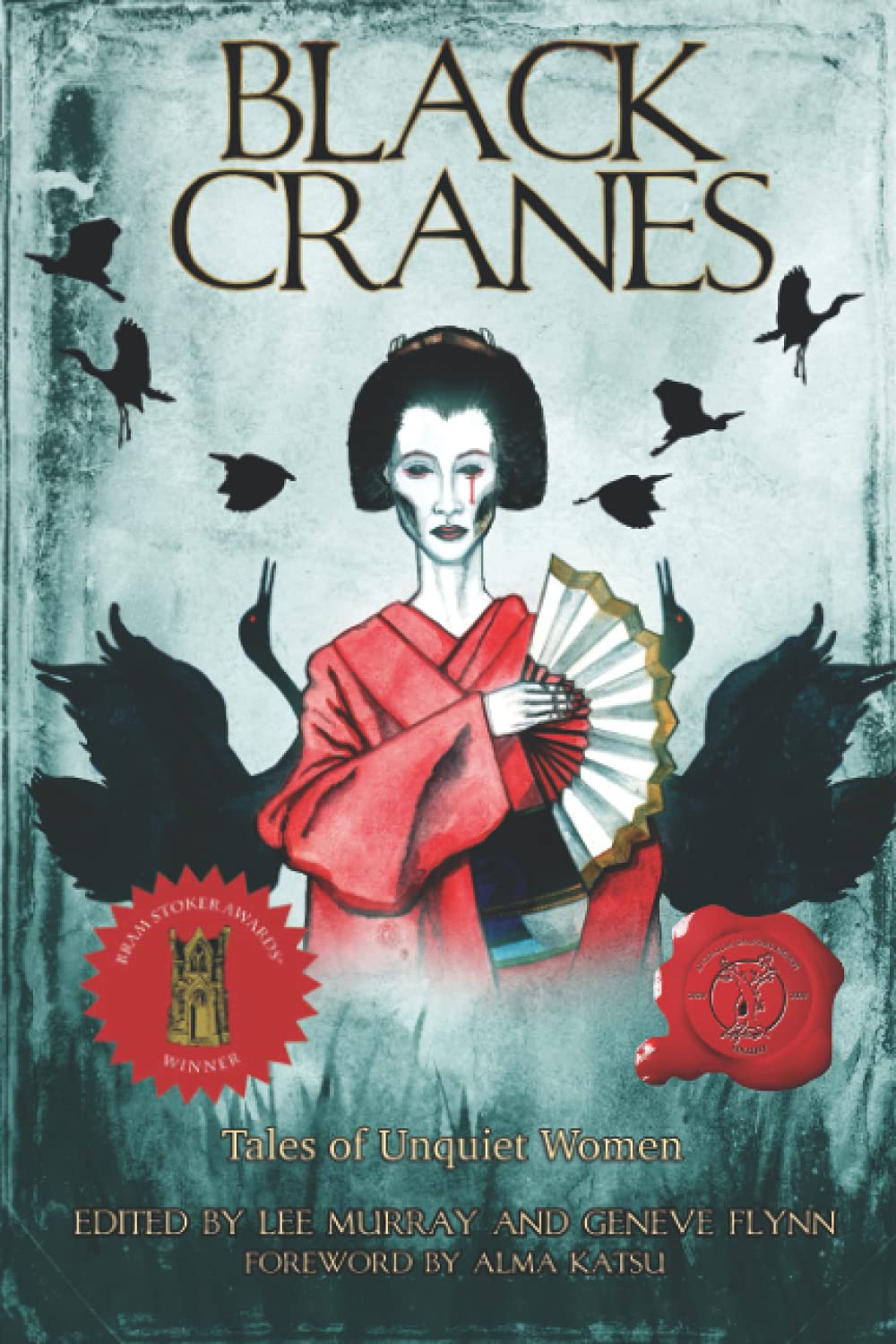 Black Cranes: Tales of Unquiet Women,Used
