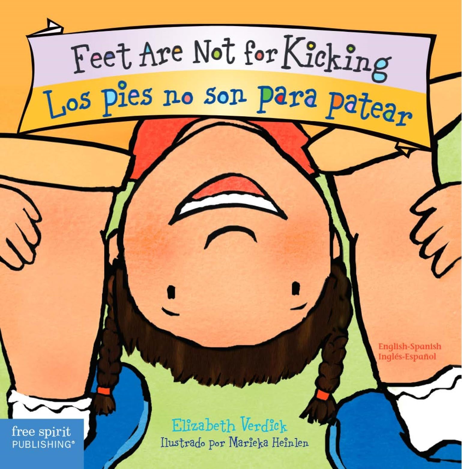 Feet Are Not for Kicking / Los Pies No Son Para Patear (Best Behavior) (Spanish and English Edition),Used
