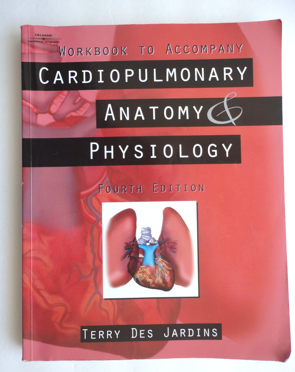 Cardiopulmonary Anatomy & Physiology: Essentials for Respiratory Care, 4th Edition,Used