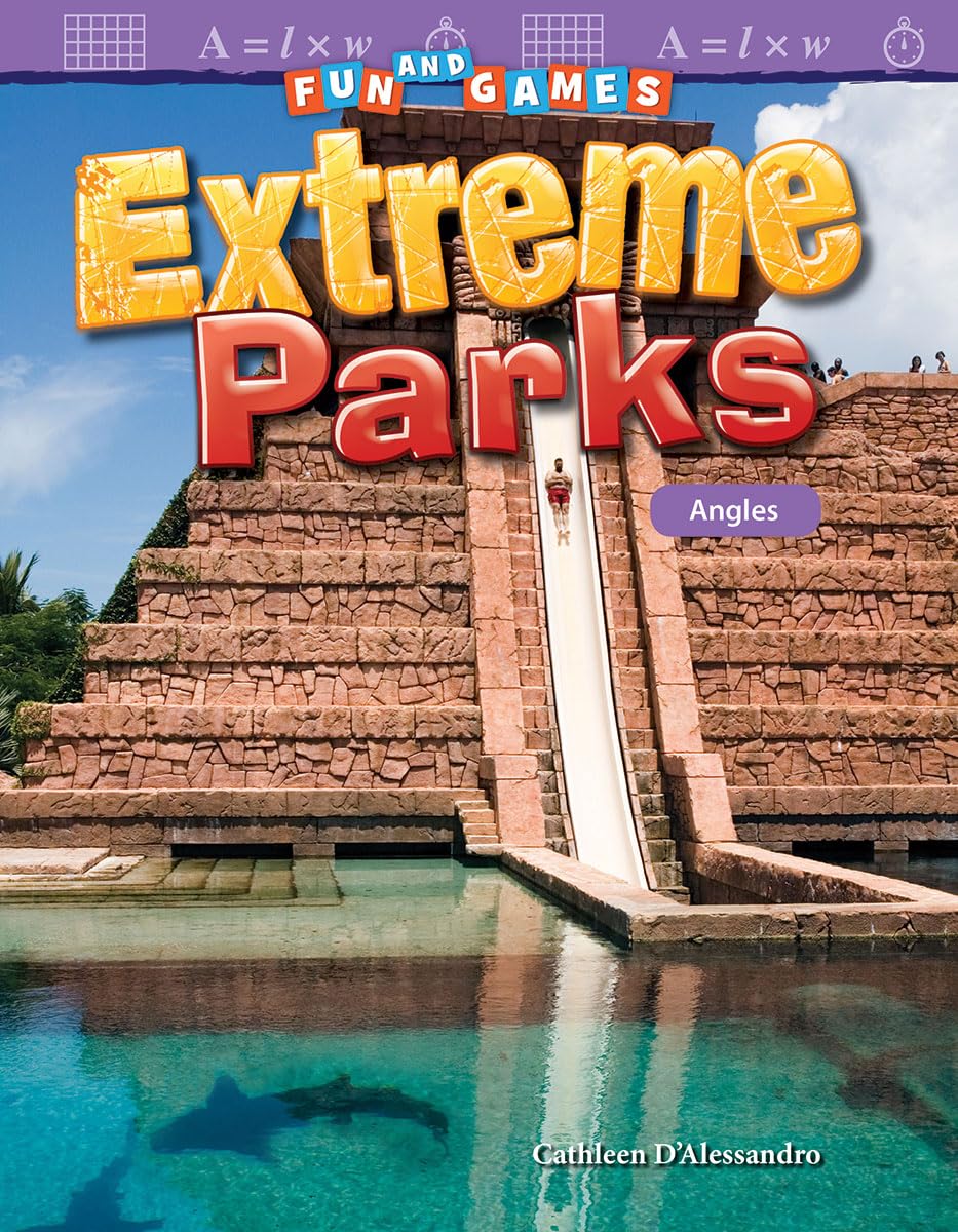Fun and Games: Extreme Parks: Angles (Mathematics in the Real World),Used