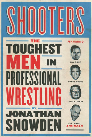 Shooters: The Toughest Men in Professional Wrestling,Used