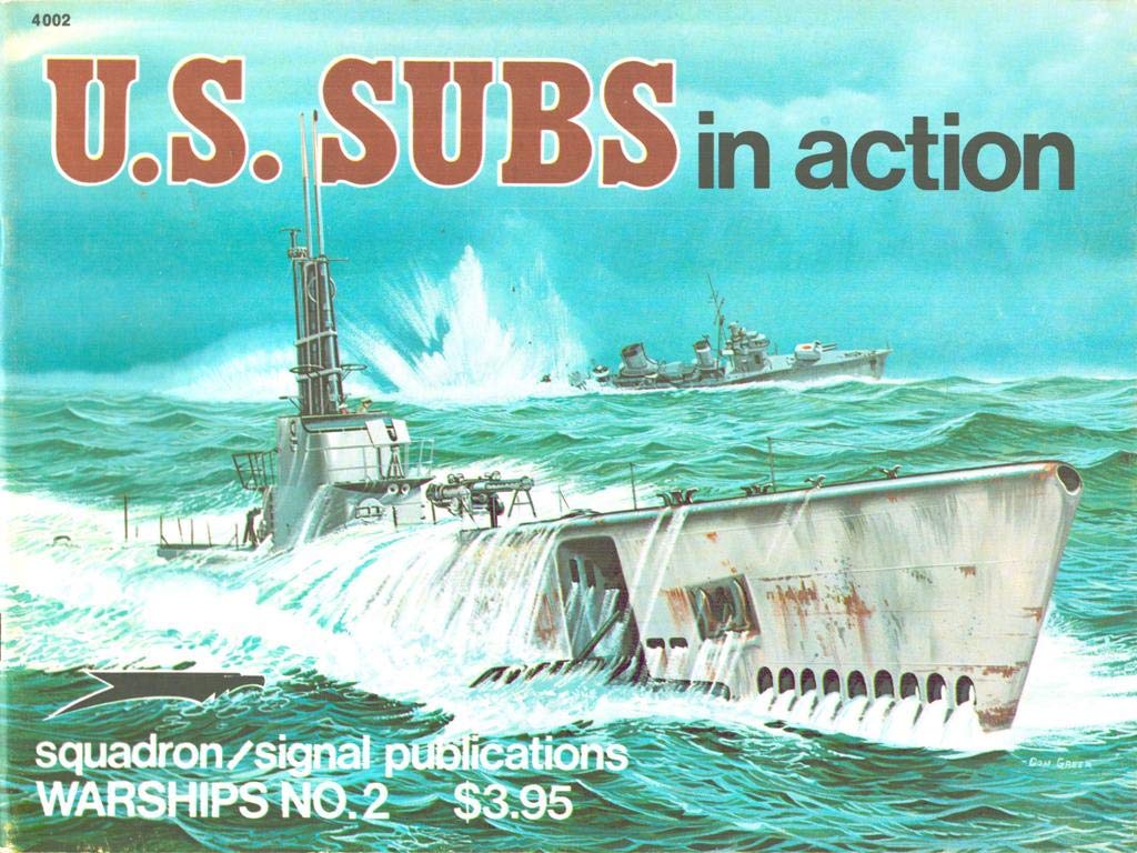 U.S. Subs in Action  Warships No. 2,New