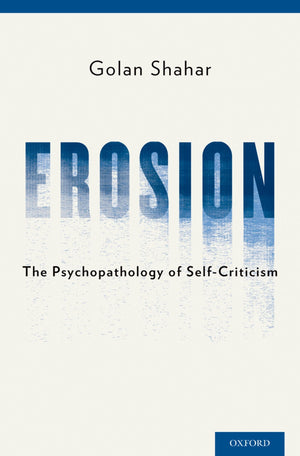 Erosion: The Psychopathology of SelfCriticism,Used