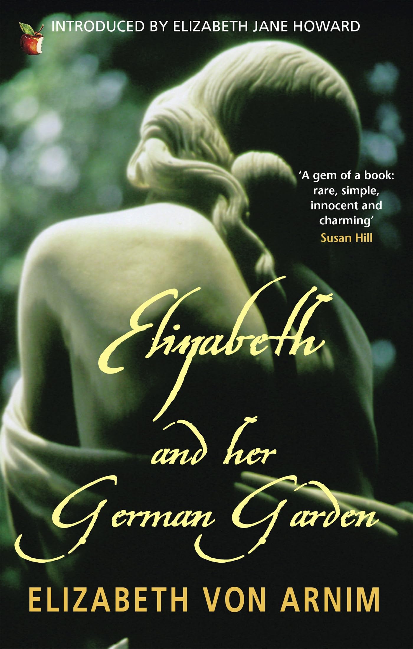 Elizabeth And Her German Garden (Virago Modern Classics)