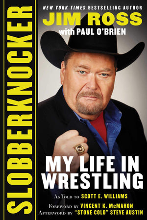Slobberknocker: My Life In Wrestling