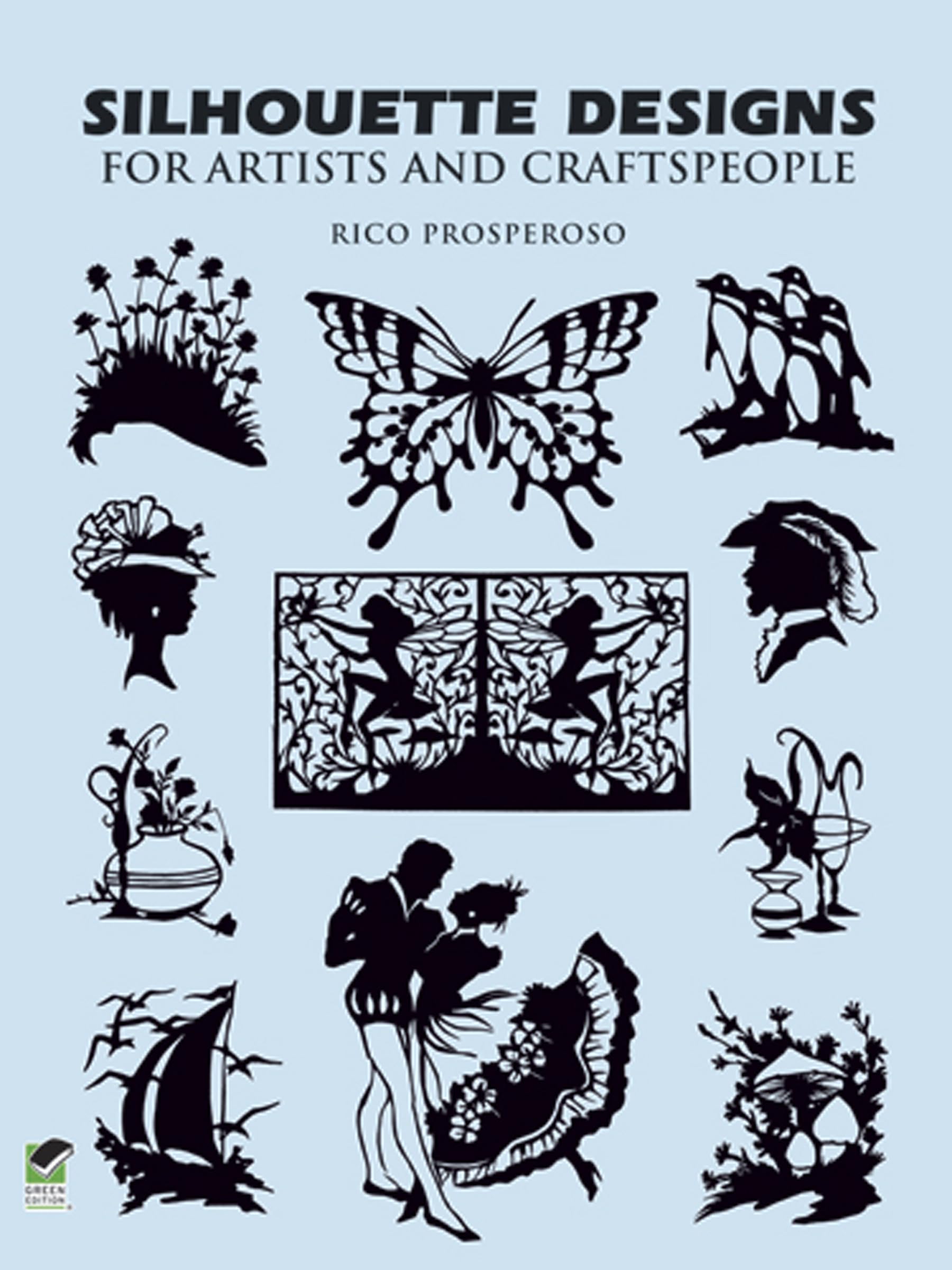 Silhouette Designs for Artists and Craftspeople (Dover Pictorial Archive),Used